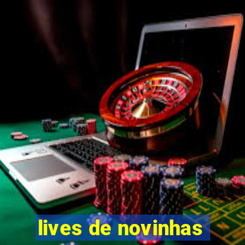 lives de novinhas